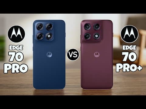 Motorola Edge 70 Pro vs Motorola Edge 70 Pro Plus 