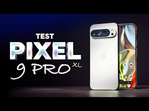 Test du Google Pixel 9 Pro XL - Roi de l'IA et de la Photo, mais à quel prix ?