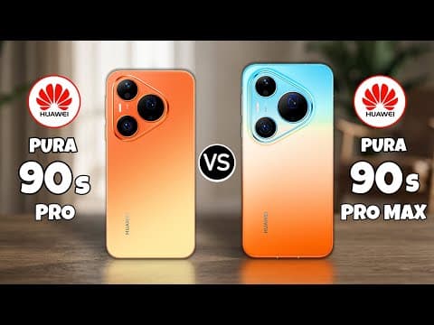 Huawei Pura 90s Pro vs Huawei Pura 90s Pro Max