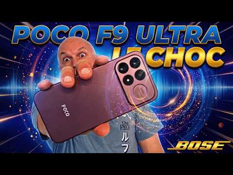POCO F9 Ultra : Son BOSE et Batterie MONSTRE… La mise à jour parfaite ?