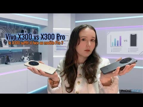 Test : Vivo X300 : le X300 suffit-il face au modèle Pro ?