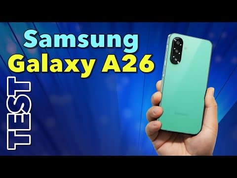 Test Samsung Galaxy A26 5G : Un entrée de gamme suffisante ?