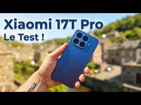 Xiaomi 17T Pro : L'alternative au Xiaomi 17 Ultra ? (Test)