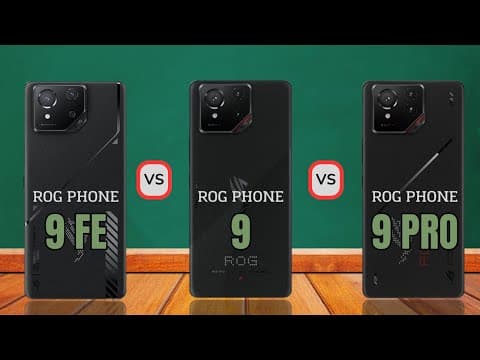 Asus Rog Phone 9 Pro vs Rog Phone 9 vs Rog Phone 9 FE