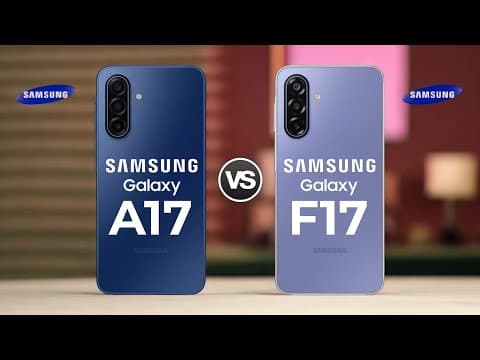 Samsung Galaxy A17 5G Vs Samsung Galaxy F17 5G