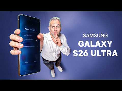 Je teste le GALAXY S26 ULTRA - faut-il vraiment craquer ?