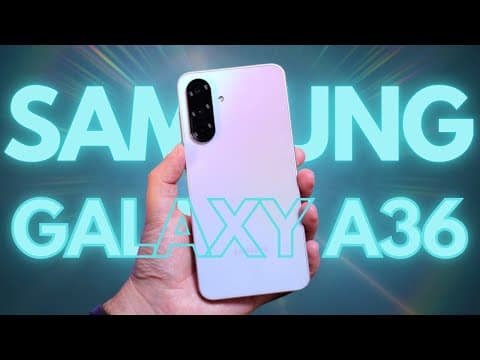 Galaxy A36 : Faut-il l'Acheter ? 🔍
